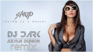 Cover Snap - Rhythm Is A Dancer (Dj Dark & Julyan Dubson Remix)